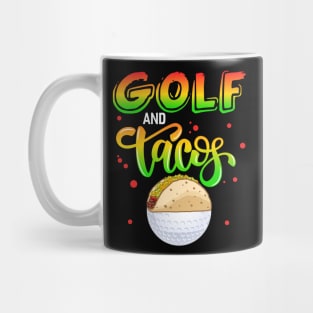 Golf And Tacos Mug